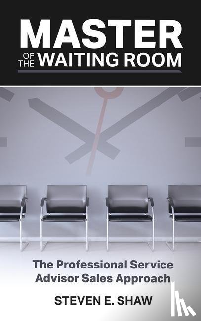 Shaw, Steven - Master of the Waiting Room