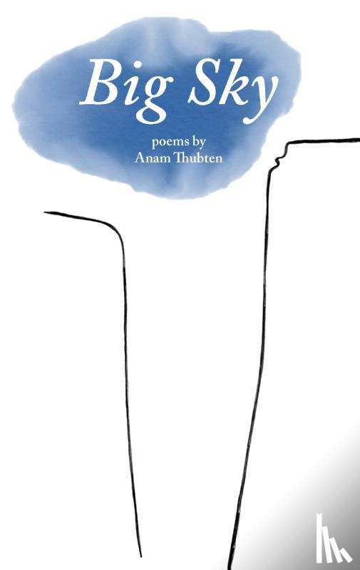 Thubten, Anam - Thubten, A: Big Sky