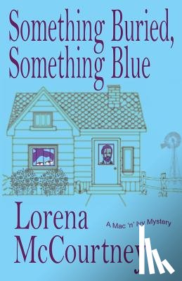 McCourtney, MS Lorena - Something Buried, Something Blue