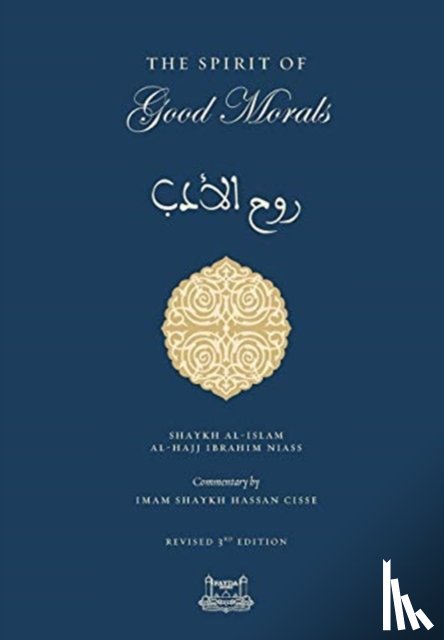 Niasse, Shaykh Ibrahim - The Spirit of Good Morals