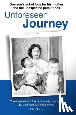 Roche, John - Unforeseen Journey