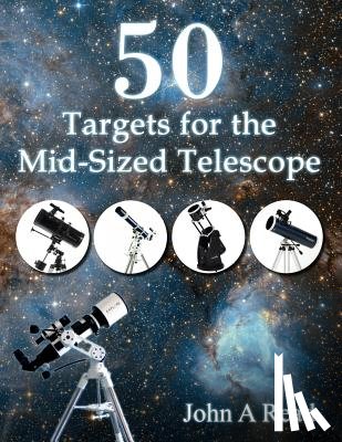 Read, Dr John (Professor University of Auckland New Zealand) - 50 Targets for the Mid-Sized Telescope