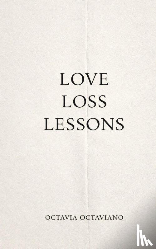 Octaviano, Octavia - LOVE LOSS LESSONS