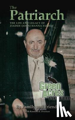 Family, Friends and, Overman, Kenneth R - The Patriarch