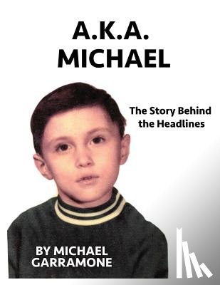 Garramone, Michael - AKA Michael