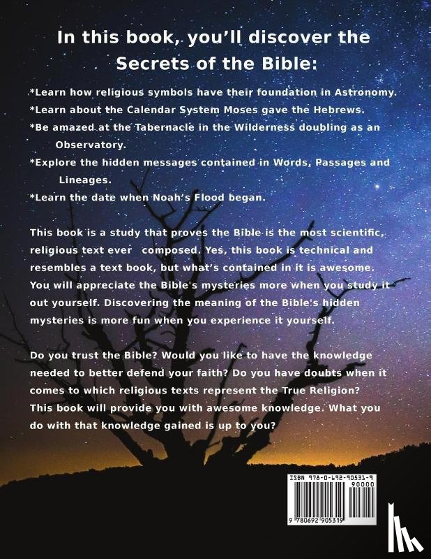Bloomfield, Stanley Deroy - The Bible is Astronomy, Physics, Encoding and Faith!