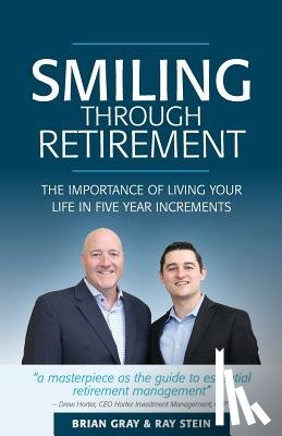 Gray, Brian, Stein, Ray (Apo Financial) - Smiling Through Retirement