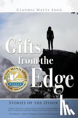Edge, Claudia Watts - Gifts from the Edge: Stories of the Other Side