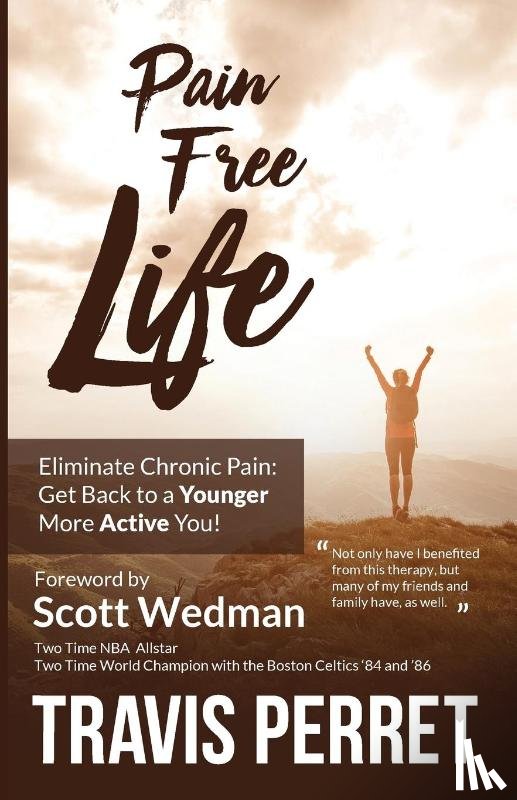 Perret, Travis - Pain Free Life