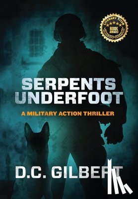 Gilbert, D C - Serpents Underfoot