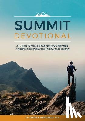 Martinkus, Jason B. - Summit Devotional