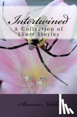 Retemyer, Dorielle - Intertwined: A Collection of Short Stories