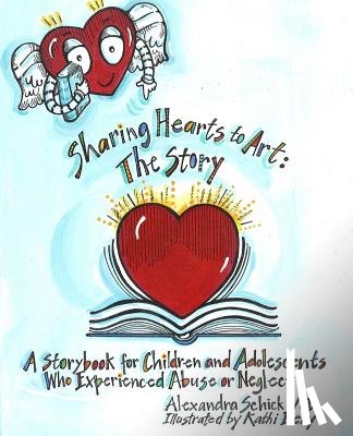 Dery, Kathi - Sharing Hearts to Art: The Story