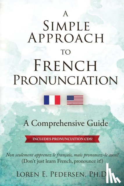 Pedersen, Loren E - A Simple Approach to French Pronunciation