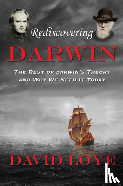 Loye, David - Rediscovering Darwin