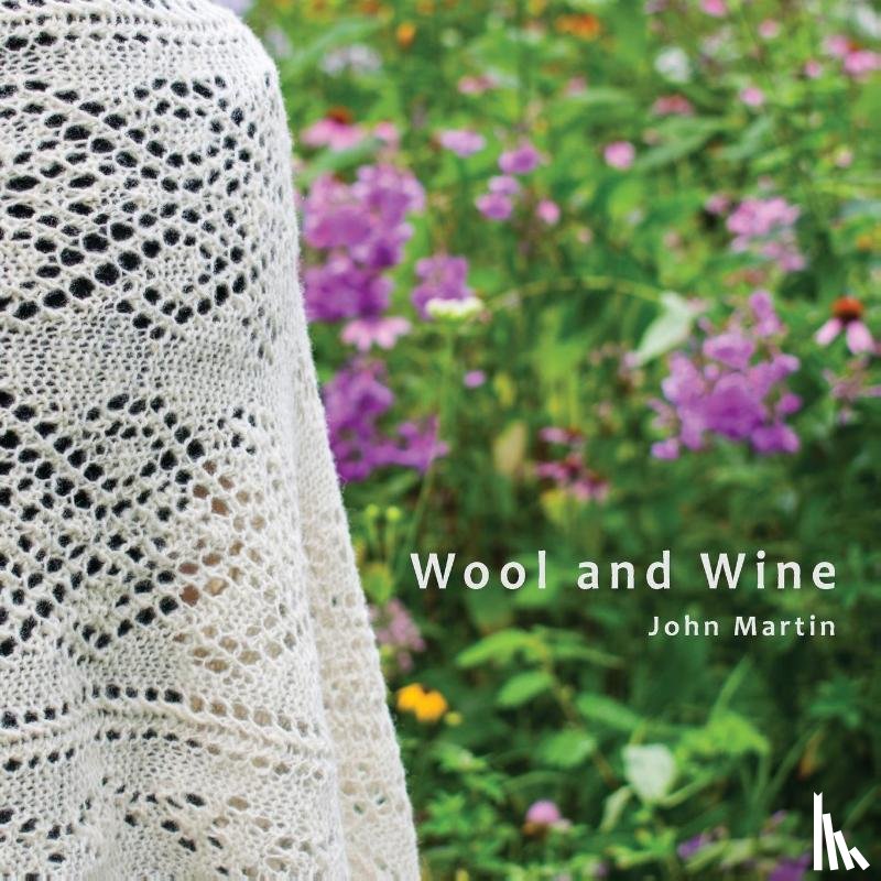 Martin, John T - Wool and Wine