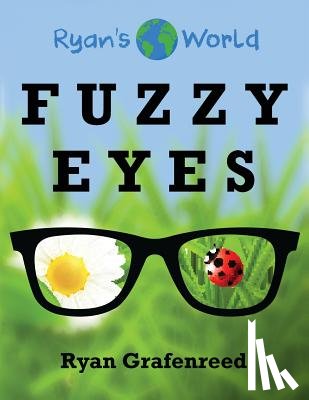 Grafenreed, Ryan - Fuzzy Eyes