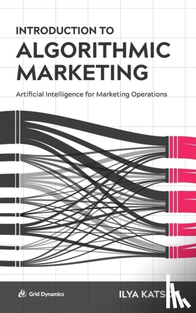Katsov, Ilya - Introduction to Algorithmic Marketing