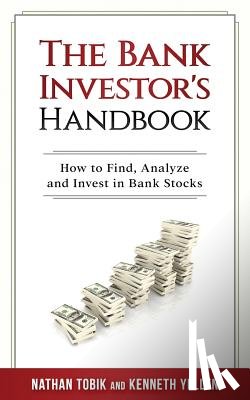 Yellen, Kenneth J. - The Bank Investor's Handbook