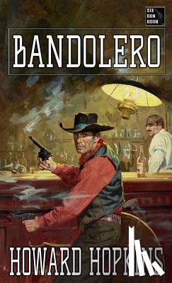 Hopkins, Howard - Bandolero