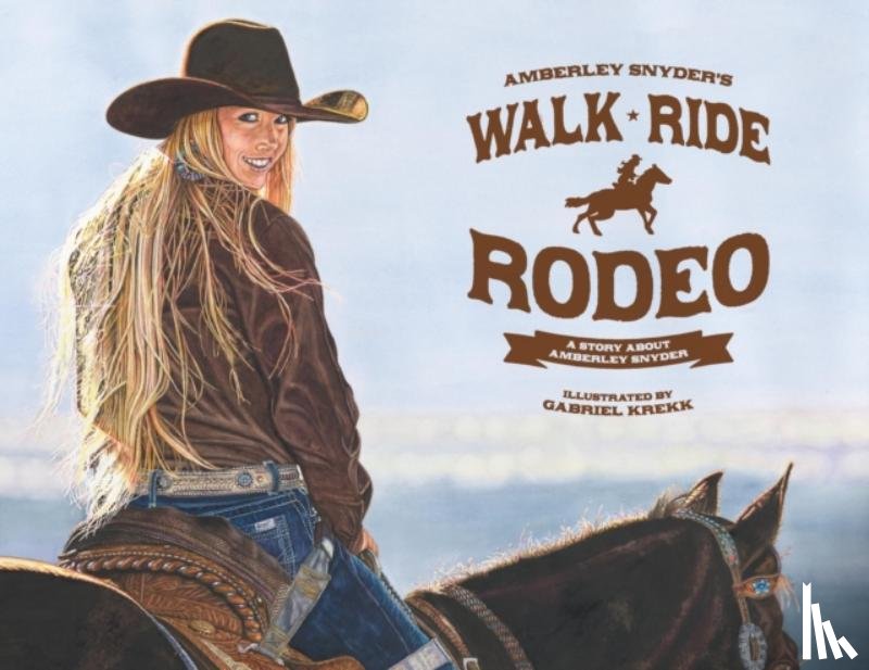Snyder, Amberley Lana - Walk Ride Rodeo