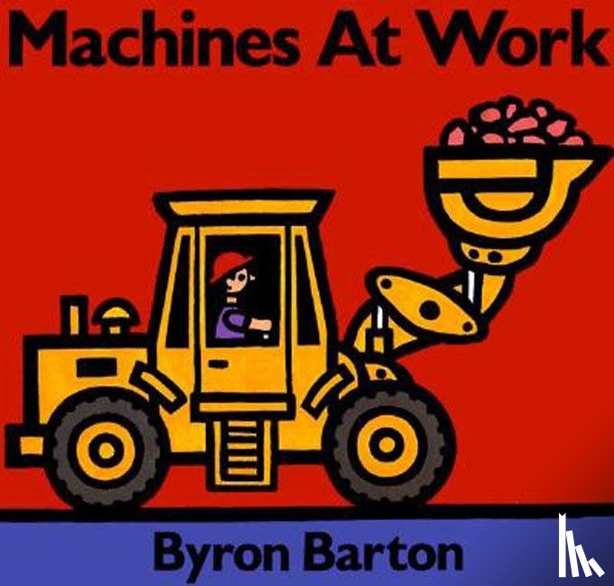 Barton, Byron - MACHINES AT WORK BOARD BK-BOAR