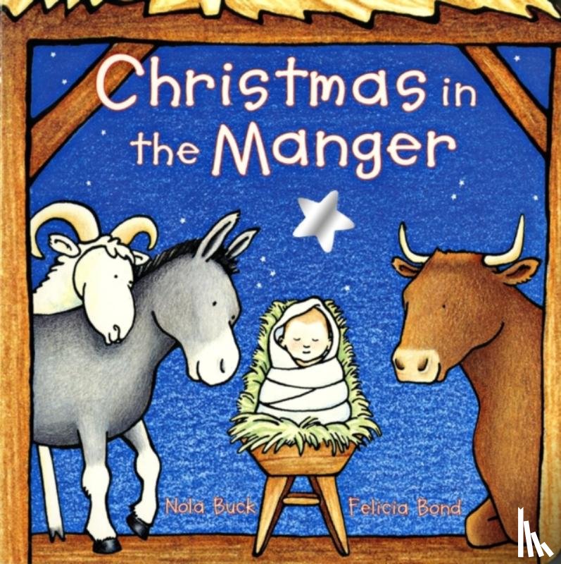 Buck, Nola - Christmas in the Manger Board Book