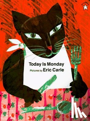 Carle, Eric - Carle, E: Today Is Monday