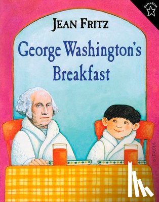 Fritz, Jean - George Washington's Breakfast