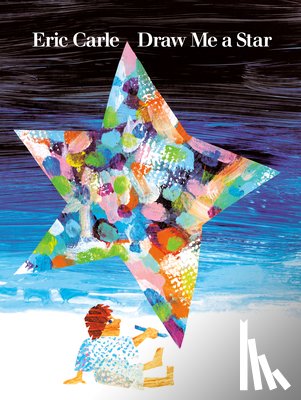 Carle, Eric - DRAW ME A STAR