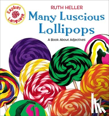 Heller, Ruth - Many Luscious Lollipops