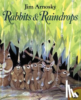 Arnosky, Jim - Rabbits and Raindrops