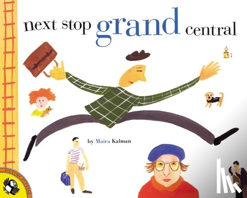 Kalman, Maira - Next Stop Grand Central