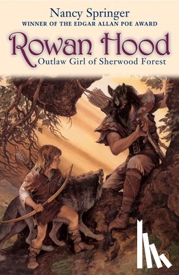 Springer, Nancy - Rowan Hood: Outlaw Girl of Sherwood Forest