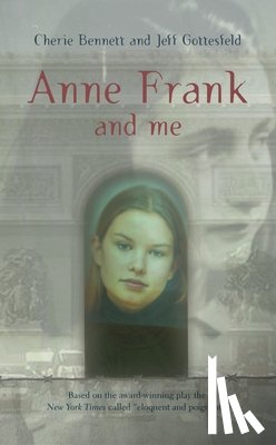 Bennett, Cherie - Anne Frank and Me