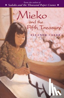Coerr, Eleanor - Mieko and the Fifth Treasure