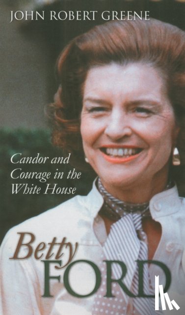 Greene, John Robert - Betty Ford