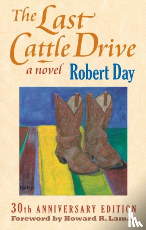 Day, Robert - The Last Cattle Drive