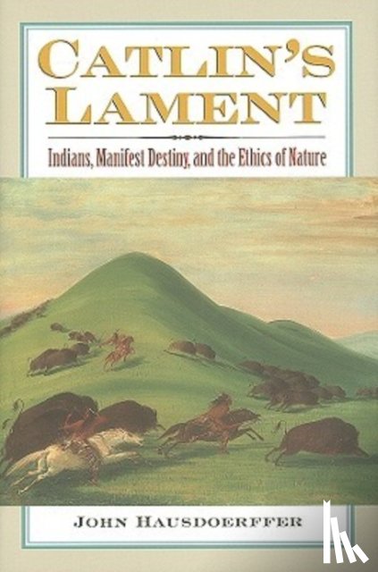 Hausdoerffer, John - Catlin's Lament