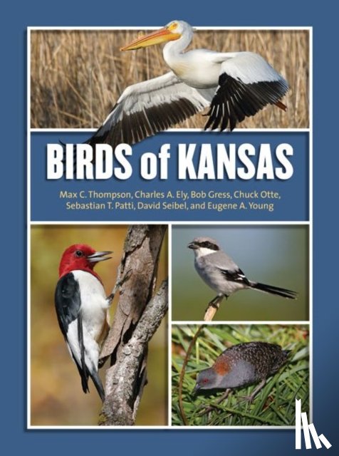 Thompson, Max C., Ely, Charles A., Gress, Bob, Otte, Chuck - Birds of Kansas