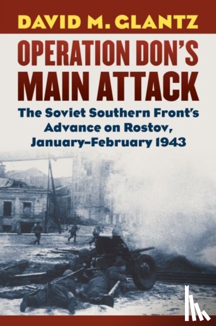 Glantz, David M. - Operation Don's Main Attack
