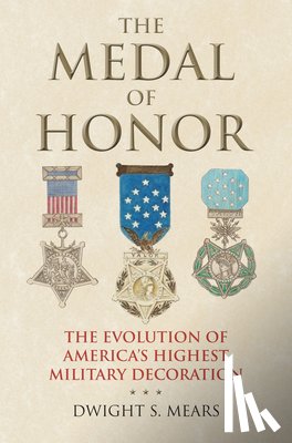Mears, Dwight S. - The Medal of Honor