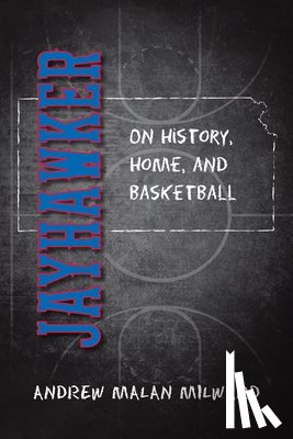 Milward, Andrew Malan - Jayhawker