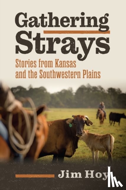 Hoy, Jim - Gathering Strays
