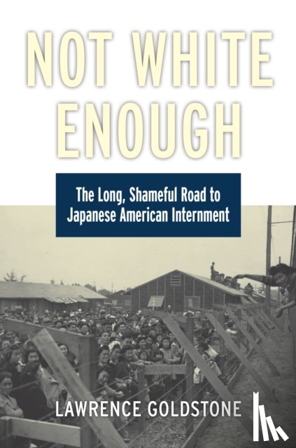 Goldstone, Lawrence - Not White Enough