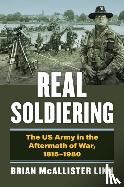 Linn, Brian McAllister - Real Soldiering