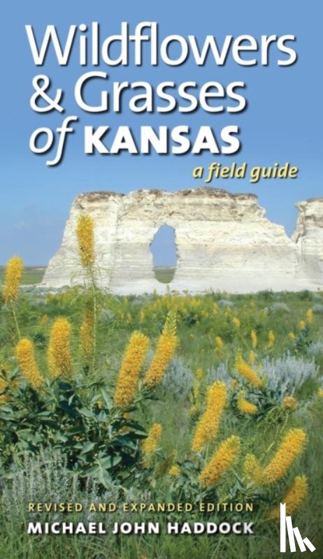 Haddock, Michael John - Wildflowers and Grasses of Kansas