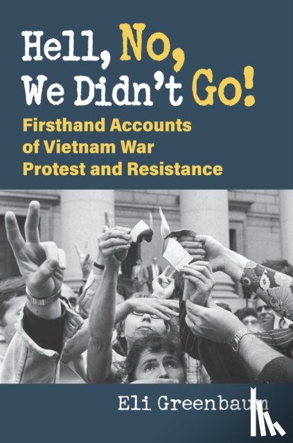 Greenbaum, Eli - Hell, No, We Didn't Go!