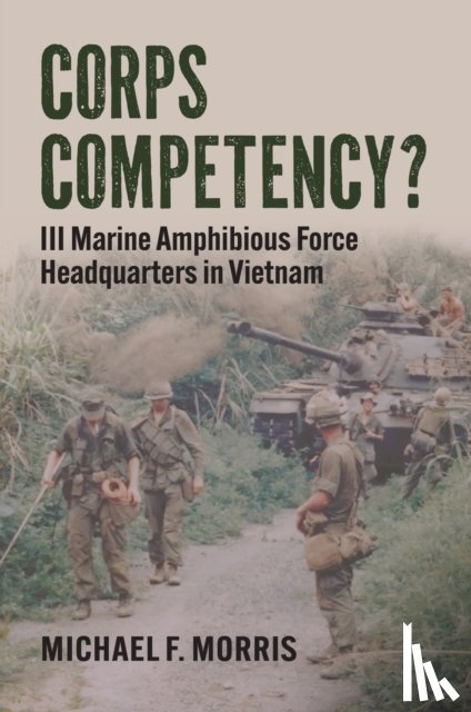 Morris, Michael F. - Corps Competency?