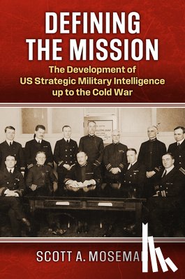 Moseman, Scott A. - Defining the Mission